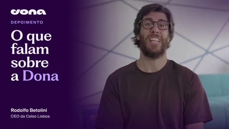 Capa do vídeo O que falam sobre a Dona, com Rodolfo Betolini, CEO da Celso Lisboa